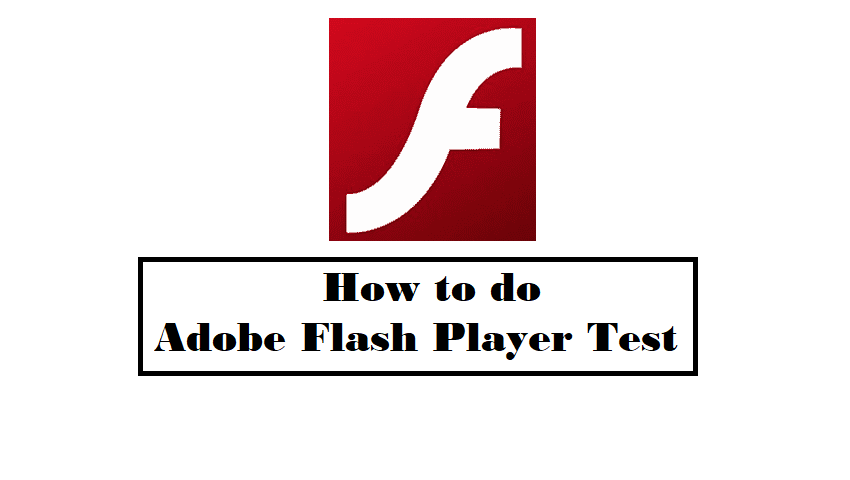 Adobe Flash Player Test