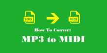 How to Easily Convert an MP3 to a MIDI Online? Convert MP3 to MIDI