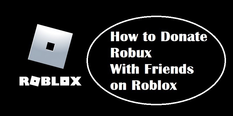 How to Donate Robux