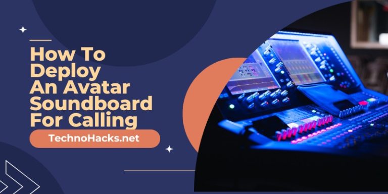 How To Deploy An Avatar Soundboard For Calling