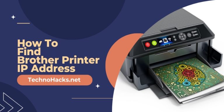 How To Find Brother Printer IP Address?