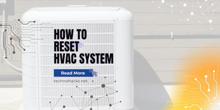 How To Reset HVAC System?