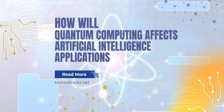 How Will Quantum Computing Affect Artificial Intelligence Applications