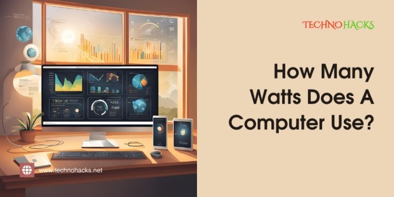 How Many Watts Does a Computer Use? A Comprehensive Guide