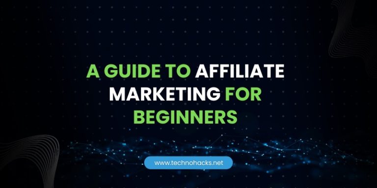 a guide to affiliate marketing for beginners