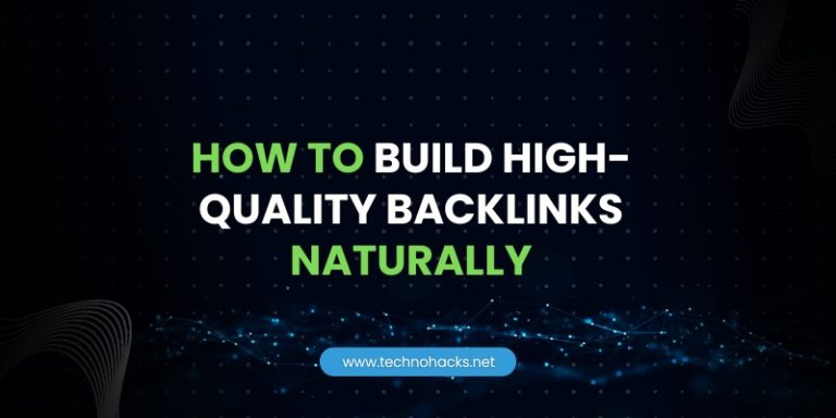 how to build high-quality backlinks naturally