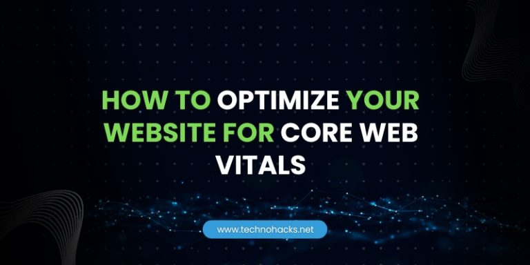 how to optimize your website for core web vitals