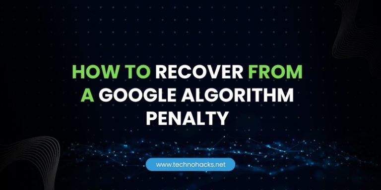 how to recover from a google algorithm penalty
