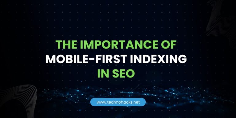 The Importance of Mobile-First Indexing in Seo