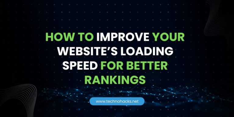 how to improve your website’s loading speed for better rankings