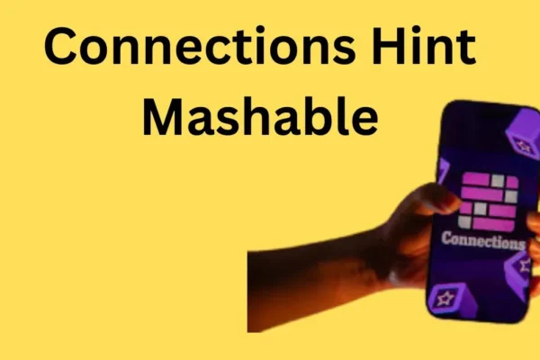 Connections Hint Mashable: Smart Strategies for NYT Puzzle Success