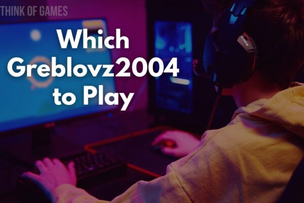 Greblovz2004 Game: The Ultimate Guide to Features, Versions, and How to Play