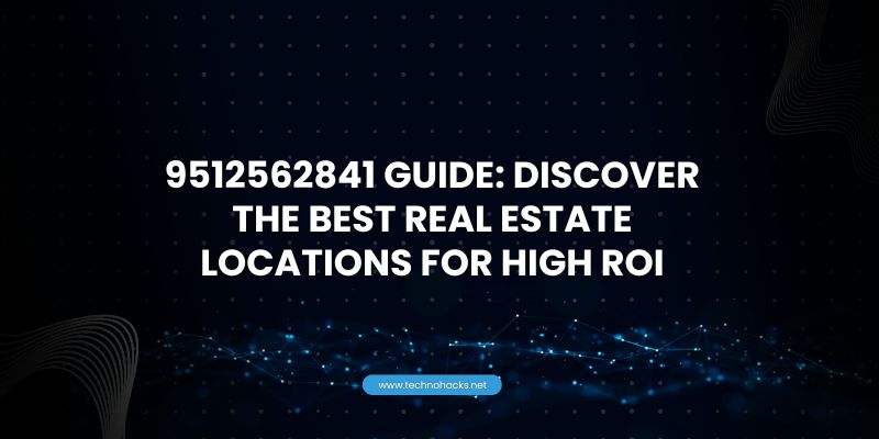 9512562841-guide-discover-the-best-real-estate-locations-for-high-roi